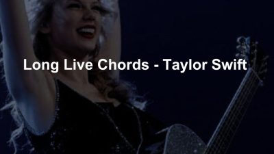 long-live-taylor-swift-chords.jpg